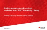 Online resources and services available from RMIT University Library for RMIT University students outside Australia.