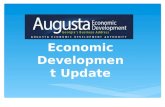 Economic Development Update. Georgia Legislative Black Caucus  What the Augusta Economic Development Authority does…  Incentives…financial and human.