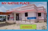 1 DHANERA LOCATION :  original name: Dhanera  geographical location: Banas Kantha, Gujarat, India, Asia  geographical coordinates: 24° 31' 0" North,