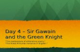 Day 4 – Sir Gawain and the Green Knight “The masterpiece of alliterative poetry.” “The finest Arthurian romance in English.”