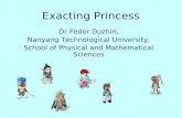 Exacting Princess Dr Fedor Duzhin, Nanyang Technological University, School of Physical and Mathematical Sciences.