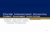 Florida International University Student Government Association Graduate and Professional Student Committee (GPSC) Funding Information July 2015.
