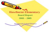 Hawthorne Elementary Board Report 2008 – 2009 Kennewick School District.