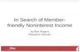 In Search of Member- friendly Noninterest Income by Ben Rogers Research Director.