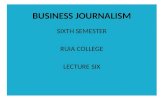 BUSINESS JOURNALISM SIXTH SEMESTER RUIA COLLEGE LECTURE SIX.