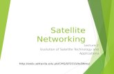 Satellite Networking Lecture 2 Evolution of Satellite Technology and Applications
