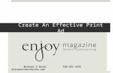 Create An Effective Print Ad Michael O’Brien 530.921.2435 enjoymichaelobrien.com.