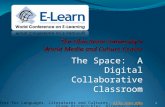 The Space: A Digital Collaborative Classroom Diane Birckbichler, Director, CLLC, birckbichler.1@osu.edu 1 OSU Center for Languages. Literatures and Cultures,