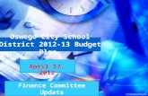 Finance Committee Update Oswego City School District 2012-13 Budget Plan April 17, 2012.