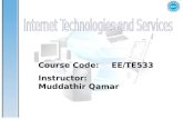 Introduction1-1 Course Code:EE/TE533 Instructor: Muddathir Qamar.