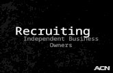 Recruiting Independent Business Owners. Recruiting Use Memory Jogger to make a list of everyone you know Your cell phone, address book and Facebook are.