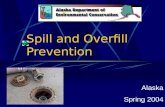 Spill and Overfill Prevention Alaska Spring 2004.