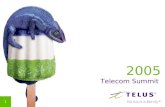 1 2005 Telecom Summit. 2 Darren Entwistle a member of the TELUS team.