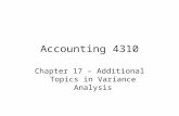 Accounting 4310 Chapter 17 – Additional Topics in Variance Analysis.
