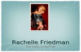 Rachelle Friedman The Glass is Half Full. My life before the injury.