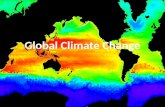 Global Climate Change. OUR CHANGING CLIMATE What is Climate Change? Climate = long-term weather patterns (what you expect; weather is what you get!)