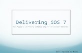 Delivering iOS 7 How Apple’s software updates impacted network demands. Jeff Farese & Mike Lang.
