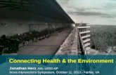 Jonathan Herz, AIA, LEED AP Inova Intersections Symposium, October 11, 2013 - Fairfax, VA Connecting Health & the Environment.