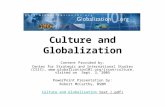 Culture and Globalization Content Provided by: Center for Strategic and International Studies (CSIS),  visited on.