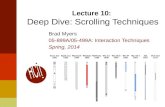 1 Lecture 10: Deep Dive: Scrolling Techniques Brad Myers 05-899A/05-499A: Interaction Techniques Spring, 2014 © 2014 - Brad Myers.
