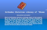 Orthodox Christian Library of “Eksmo” Dear partners and readers! Ahead of forthcoming celebration of Orthodox Easter we have prepared this set of books.
