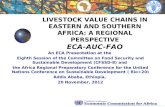 LIVESTOCK VALUE CHAINS IN EASTERN AND SOUTHERN AFRICA: A REGIONAL PERSPECTIVE ECA-AUC-FAO An ECA Presentation at the Eighth Session of the Committee on.