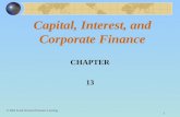 1 Capital, Interest, and Corporate Finance CHAPTER 13 © 2003 South-Western/Thomson Learning.