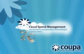 The Coupa Mission Enable organizations to spend smarter and save money by delivering the most innovative, easiest to use, fastest to implement and cost.