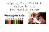 Helping Your Child to Write in the Foundation Stage.