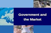 Government and the Market Government and the Market.