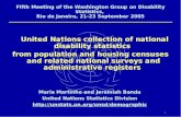 1 United Nations collection of national disability statistics from population and housing censuses and related national surveys and administrative registers.