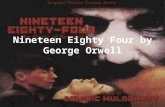 Nineteen Eighty Four by George Orwell. The author Born Eric Blair 1903, died George Orwell 1949. Classical education at Eton - won scholarship Worked.