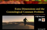 Dark Energy 2007 Extra Dimensions and the Cosmological Constant Problem Cliff Burgess.