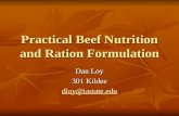 Practical Beef Nutrition and Ration Formulation Dan Loy 301 Kildee dloy@iastate.edu.