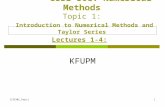 CISE301_Topic11 CISE-301: Numerical Methods Topic 1: Introduction to Numerical Methods and Taylor Series Lectures 1-4: KFUPM.