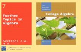 7 Further Topics in Algebra © 2008 Pearson Addison-Wesley. All rights reserved Sections 7.4–7.7.