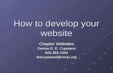 How to develop your website Chapter Websites Denise R. E. Copeland 505.368.1059drecopeland@nncio.org.
