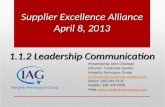 1.1.2 Leadership Communication Supplier Excellence Alliance April 8, 2013 Presented by John Cristman Director, Corporate Quality Integrity Aerospace Group.
