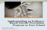 Implementing an Evidence-Based Suicide Prevention Program in Your School Diane Santoro, LICSW Screening for Mental Health, Inc.