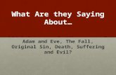 What Are they Saying About… Adam and Eve, The Fall, Original Sin, Death, Suffering and Evil?