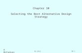 R McFadyen 10-192.2911 Chapter 10 Selecting the Best Alternative Design Strategy.