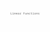 Linear Functions. Big Idea Set-builder notation is more versatile than roster notation. In roster notation you must be able to list ALL elements or unambiguously.