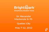 Sir Alexander Mackenzie Sr PS Quebec City May 7-12, 2012.