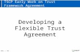 TSCP Early Work on Trust Framework Agreement Developing a Flexible Trust Agreement PAGE 1 | TSCP.
