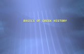 BASICS OF GREEK HISTORY. PRE-1600 BCE or Middle Helladic Period Sometime around 2000 bce people entered“Greece” who would develope into the historical.
