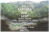 CLIO Development in KAMIOKA and LCGT Shinji Miyoki (ICRR, University of TOKYO) and LCGT, CLIO collaborators GWADW Isola d’Elba Italy 2006/5/31.