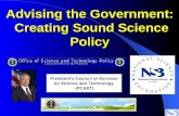 Advising the Government: Creating Sound Science Policy.