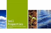 Soil Properties That can be observed and measured to predict soil quality.