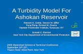 1 A Turbidity Model For Ashokan Reservoir Rakesh K. Gelda, Steven W. Effler Feng Peng, Emmet M. Owens Upstate Freshwater Institute, Syracuse, NY Donald.