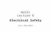 HU151 Lecture 6 Electrical Safety Fall 2012/2013.